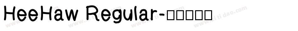 HeeHaw Regular字体转换
